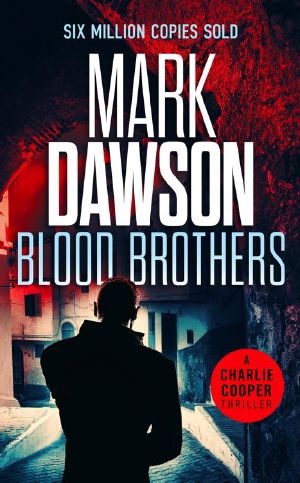 [Charlie Cooper 03] • Blood Brothers